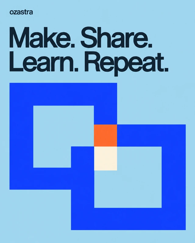 Make. Share. Learn. Repeat. Blue poster with two geometric loops meeting around a shared prototype.